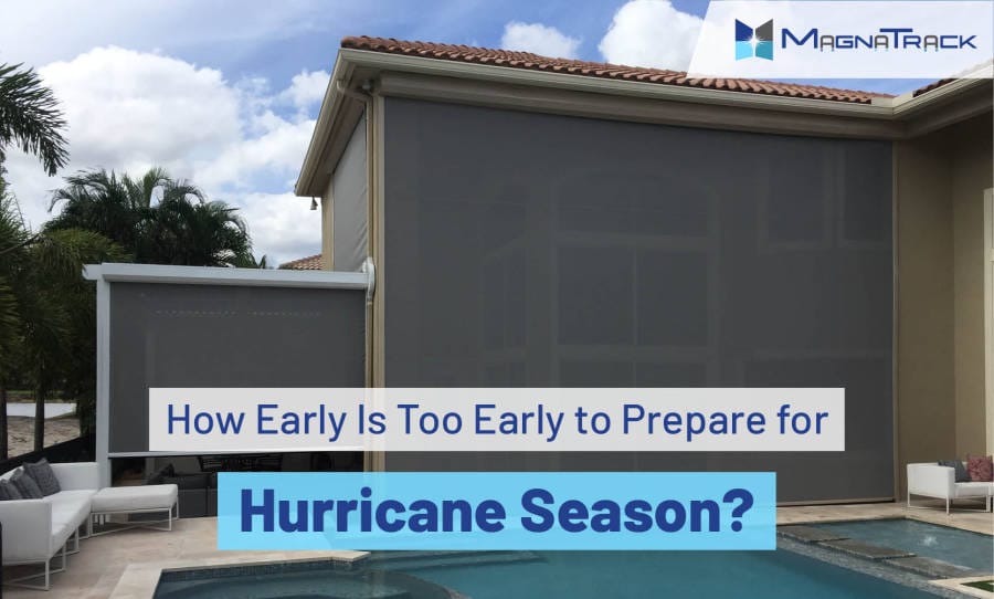 How early is too early to prepare for hurricane season
