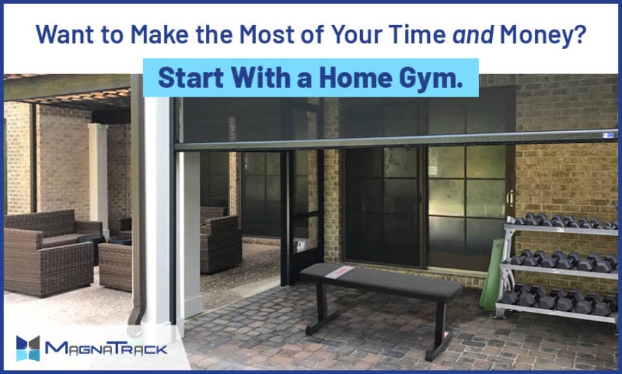 Want to make the most of your time and money? Start with a home gym