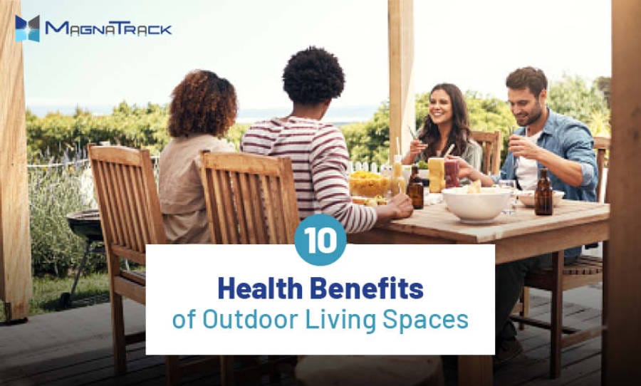 10 Health Benefits of Outdoor Living Spaces